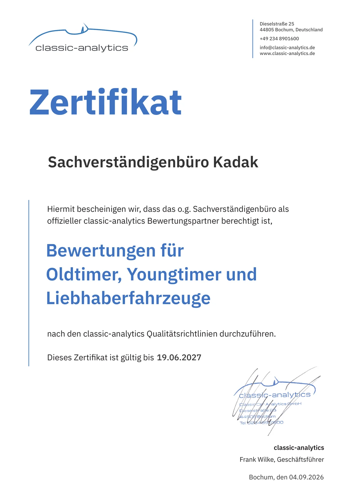 Classic-Analytics-Zertifikat, gültig bis 19. Juni 2027 Classic-Analytics-Zertifikat: Sachverständigenbüro Kadak als offizieller Bewertungspartner für Oldtimer, Youngtimer und Liebhaberfahrzeuge, gültig bis 19. Juni 2027
